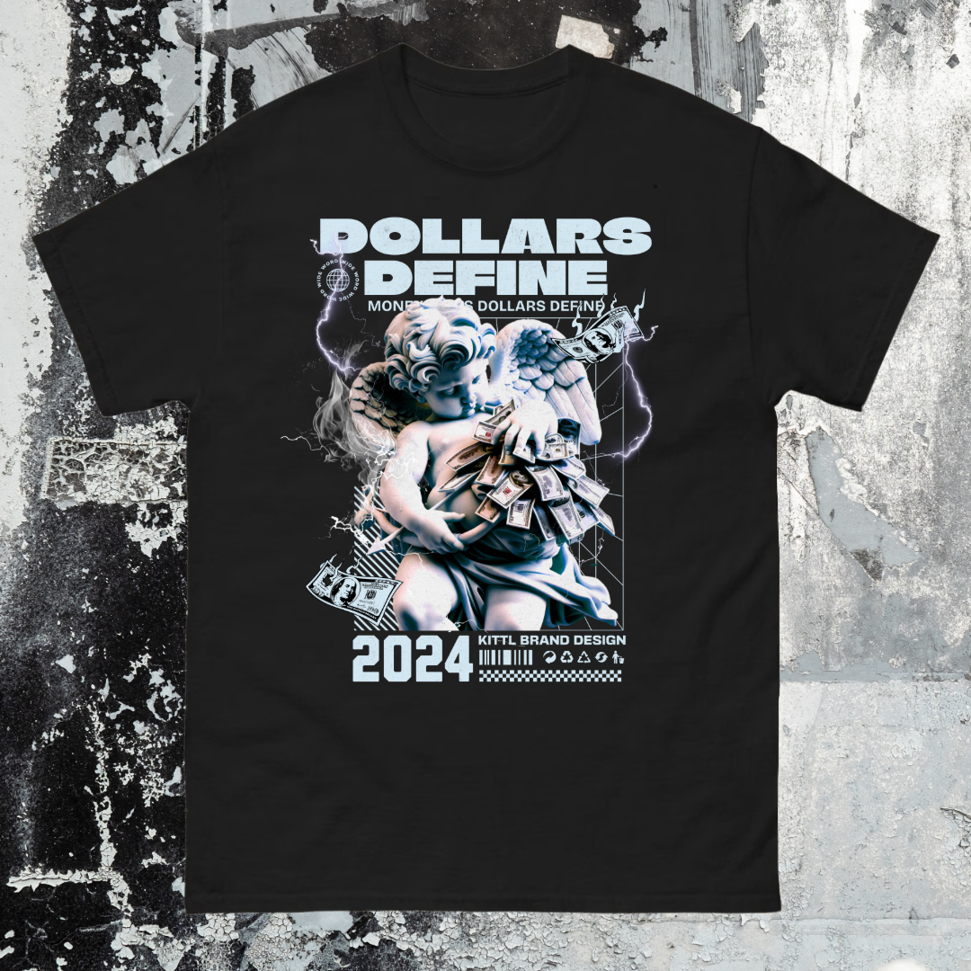 Dollars Define Shirt