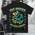 Big Bucks No Luck Needed Shirt